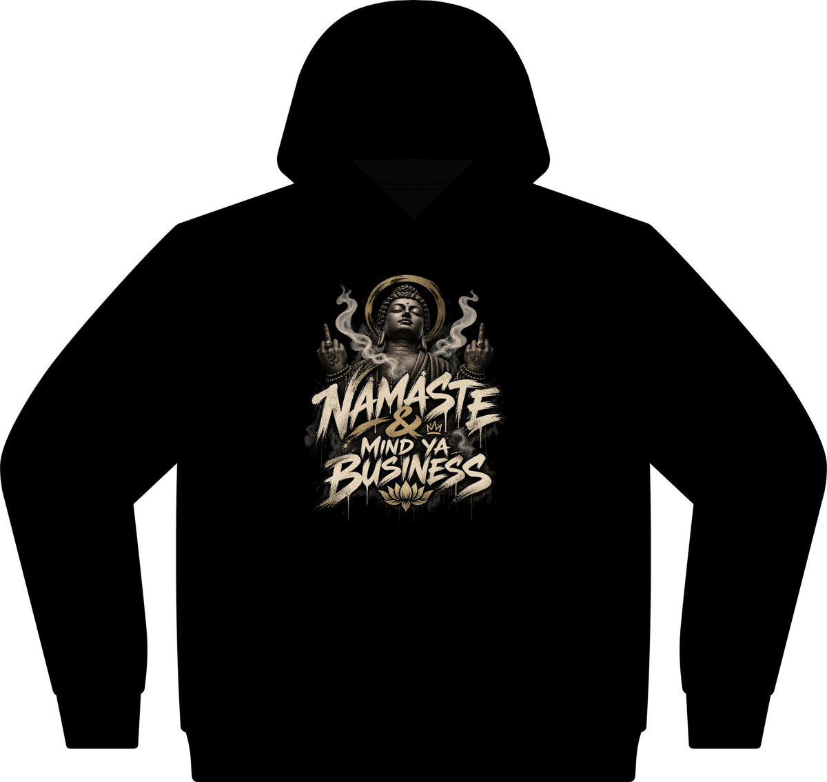 Namaste Mind Ya Business Hoodie — Buddha Graphic Hoodie for Yogis & Streetwear