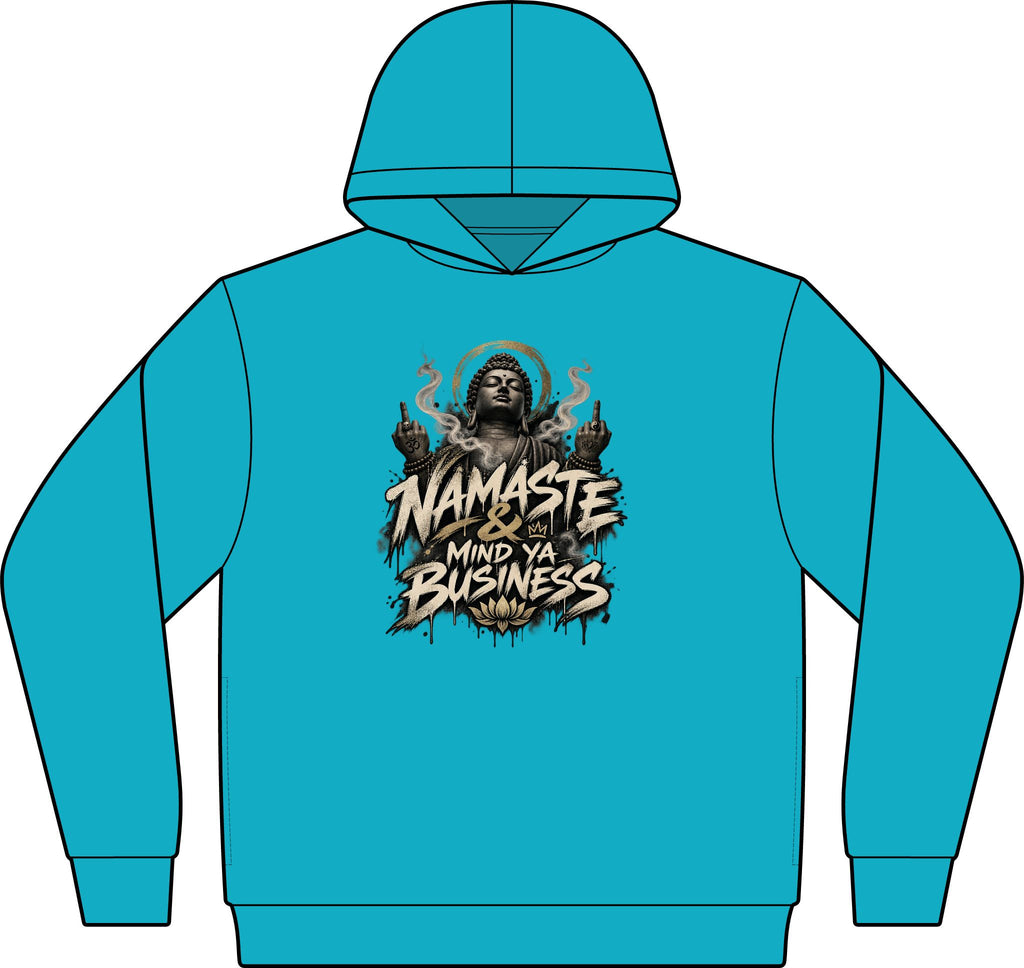 Namaste Mind Ya Business Hoodie — Buddha Graphic Hoodie for Yogis & Streetwear