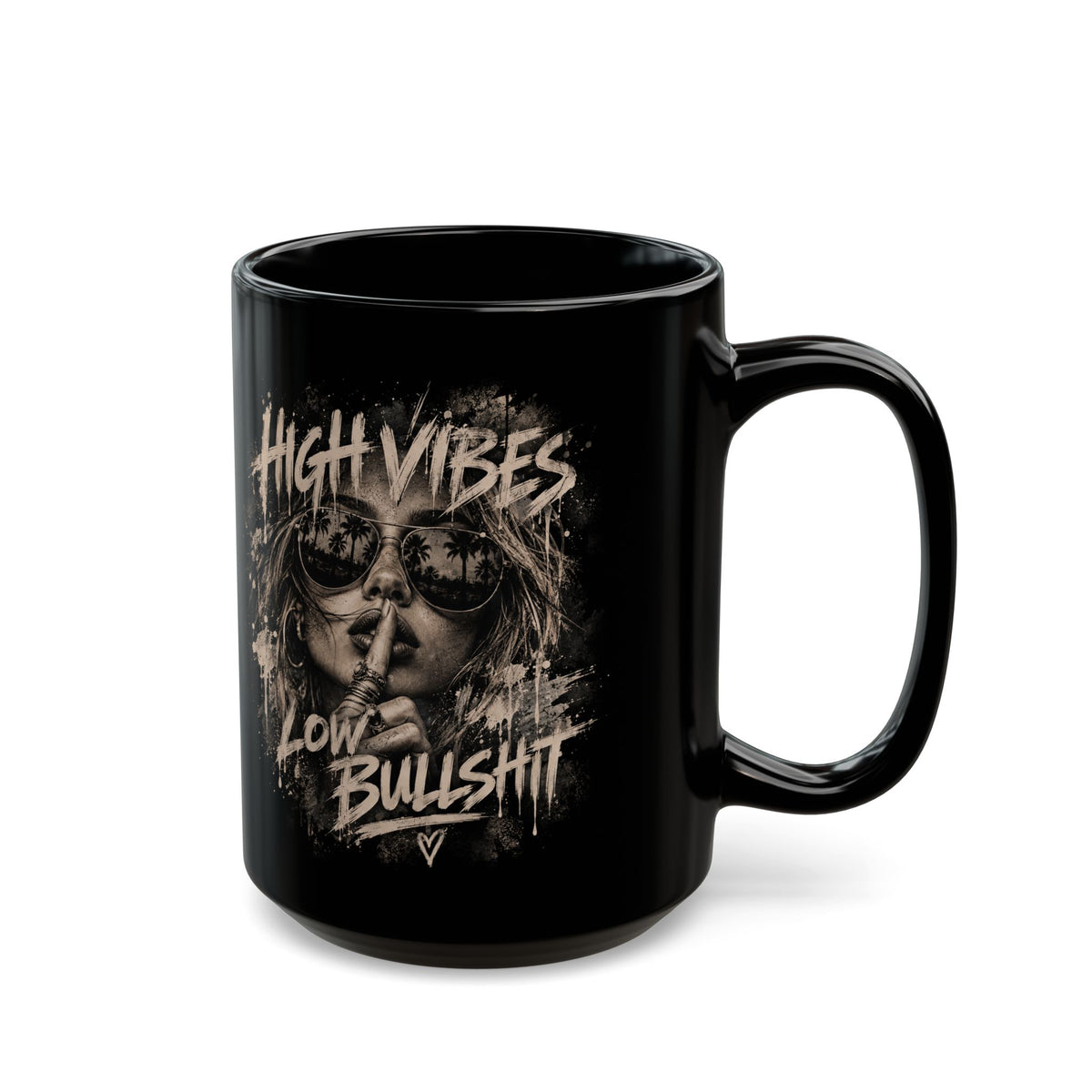 High Vibes Low Bullshit Black Mug — Edgy Coffee Cup for Bold Women
