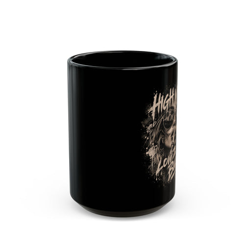 High Vibes Low Bullshit Black Mug — Edgy Coffee Cup for Bold Women