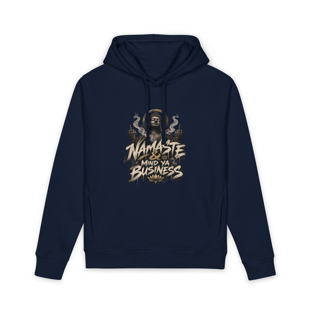 Hoodie — "Namaste Mind Ya Business" Graphic Hoodie
